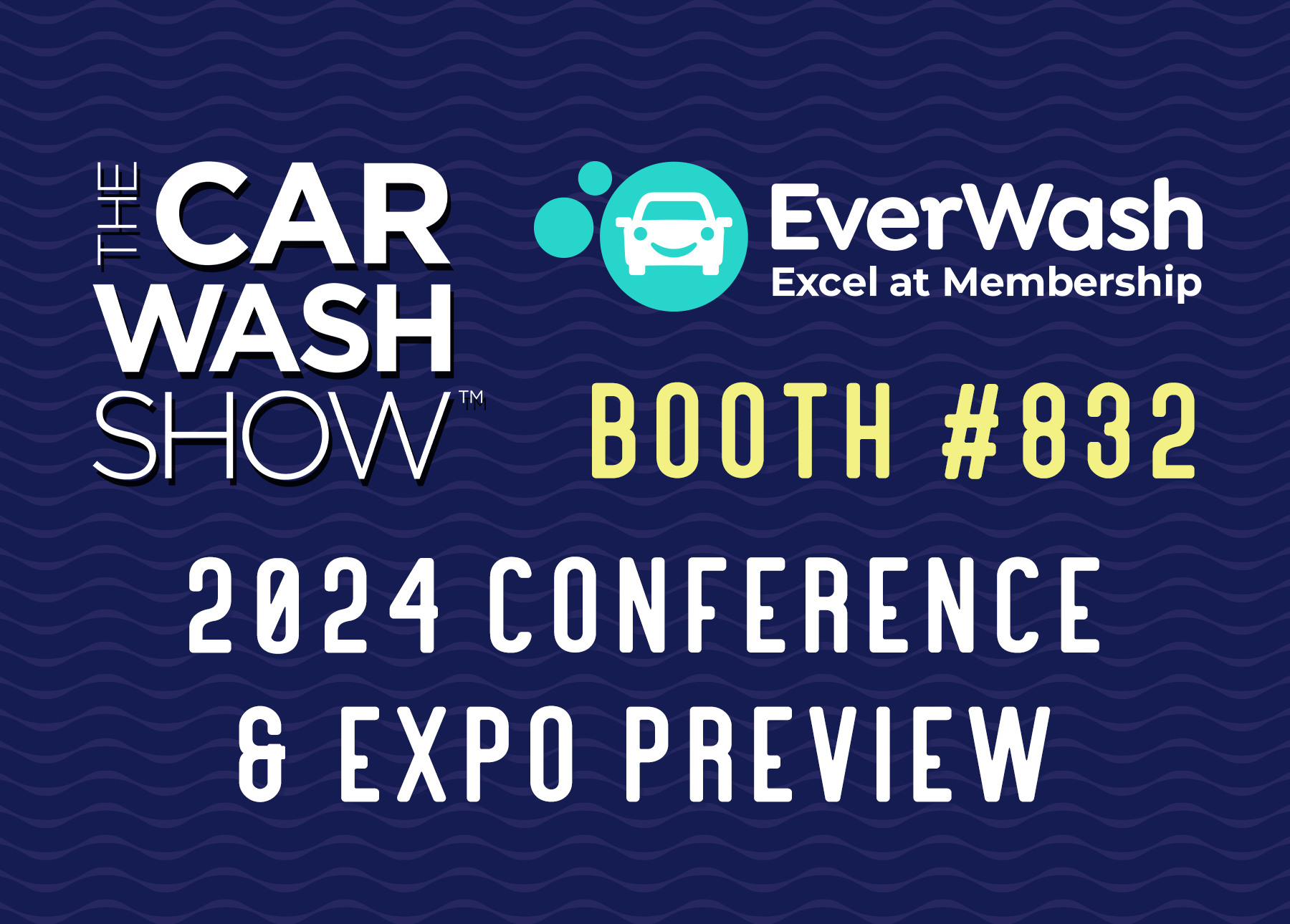Excel at Membership with EverWash at The Car Wash Show 2024